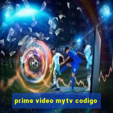 prime video mytv codigo